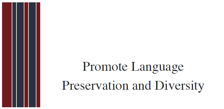 Promote Language Preservation and Diversity